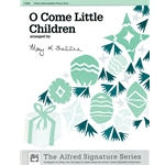 O Come Little Children - Early Intermediate Piano