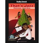 That's Jazz Christmas: Book 3 - Elementary to Intermediate Piano