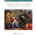 Favorite Christmas Carols For Classical Players - Intermediate Trumpet