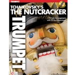 Tchaikovsky's The Nutcracker - Early Intermediate Trumpet