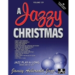 Jazzy Christmas Vol. 129 - Intermediate to Advanced All Instruments