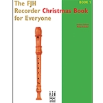 The FJH Recorder Christmas Book For Everyone - Book 1 -  Recorder