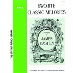 Bastien Piano Library: Favorite Classic Melodies - 3 Piano