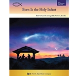 Born is the Holy Infant - Late Intermediate Piano