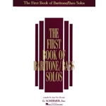 The First Book of Baritone/Bass Solos -  Baritone Voice, Bass Voice
