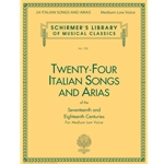 24 Italian Songs and Arias of the 17th and 18th Centuries -  Medium Low Voice