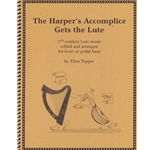 The Harper's Accomplice Gets the Lute -