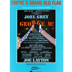 You're a Grand Old Flag -