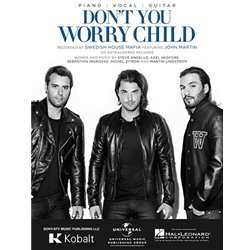 Don't You Worry Child -