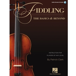 Fiddling - The Basics & Beyond - Instruction for Players of Any Level -