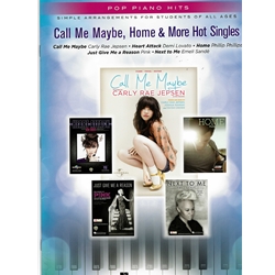 Call Me Maybe, Home & More Hot Singles - Easy