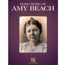 Piano Music of Amy Beach -