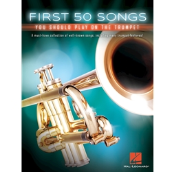 First 50 Songs You Should Play on Trumpet -