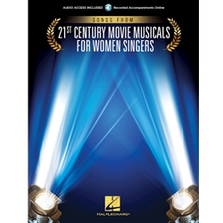 Songs From 21st Century Movie Musicals For Women Singers -