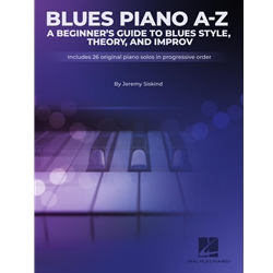 Blues A-Z: A Beginner's Guide to Blues Style, Theory, and Improv - Intermediate