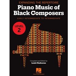 Expanding the Repertoire: Music of Black Composers - Level 2 - Intermediate