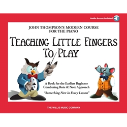 John Thompson's Teaching Little Fingers to Play - Early Elementary