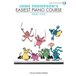 John Thompson's Easiest Piano Course - Part 5 -