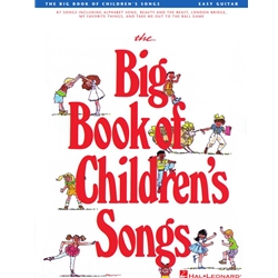 The Big Book of Children's Songs - Easy