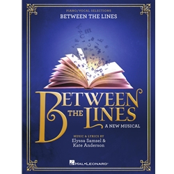 Between the Lines - A New Musical -