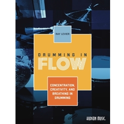 Drumming in Flow - Concentration, Creativity, and Breathing in Drumming -