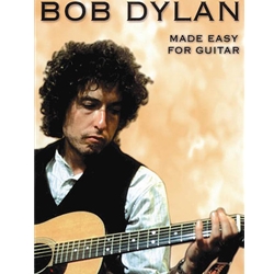 Bob Dylan Made Easy for Guitar - Easy
