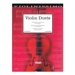 Violin Duets - 30 Duets from 4 Centuries for 2 Violins - Intermediate