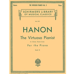 The Virtuoso Pianist in 60 Exercises - Book 3 -