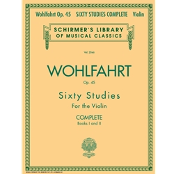 Sixty Studies for the Violin Opus 45 Complete Books 1 and 2 -
