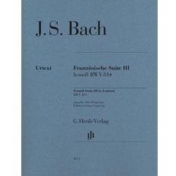 French Suite III in B Minor - BWV 814 Revised Edition - Intermediate to Early Advanced