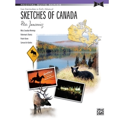 Recital Suite Series: Sketches of Canada - Late Intermediate to Early Advanced
