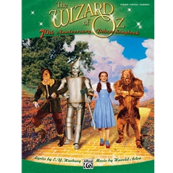 The Wizard of Oz: 70th Anniversary Deluxe Songbook -