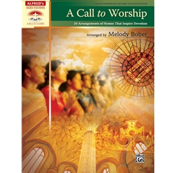 A Call to Worship - Late Intermediate to Early Advanced