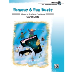 Famous & Fun Duets - Book 2 - Early Elementary to Elementary