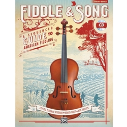 Fiddle & Song: A Sequenced Guide to American Fiddling, Book 1 - Intermediate