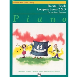 Alfred's Basic Piano Library: Recital Book - 2 & 3