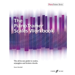 The Piano Trainer Scales Workbook - Elementary to Intermediate