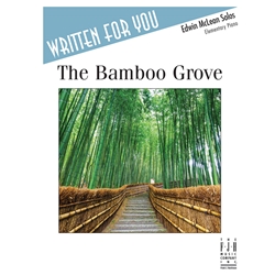 Written For You: The Bamboo Grove - Elementary