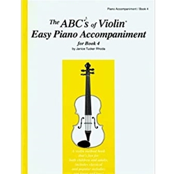 ABC's of Violin Easy Piano Accompaniment - Book 4 -