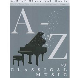 A - Z of Classical Music - Easy
