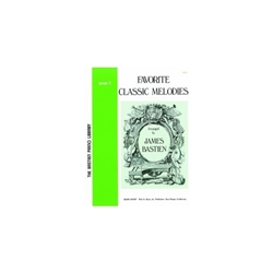 Bastien Piano Library: Favorite Classic Melodies - 3