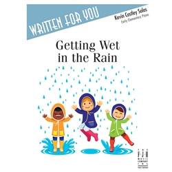 Written For You: Getting Wet in the Rain - Early Elementary