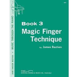 Bastien Magic Finger Technique - Book - 3
