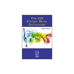 The FJH Pocket Music Dictionary -