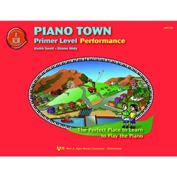 Piano Town Performance Primer -