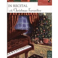 In Recital® with Christmas Favorites, Book 1 - Early Elementary