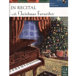 In Recital® with Christmas Favorites, Book 2 - Elementary