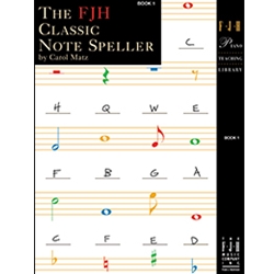 The FJH Classic Note Speller, Book 1 -