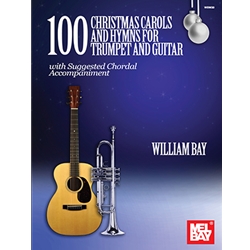 100 Christmas Carols and Hymns for Trumpet and Guitar - Intermediate