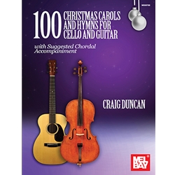 100 Christmas Carols and Hymns for Cello and Guitar - Intermediate